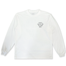 Load image into Gallery viewer, They Love Me LS Tee By Doc