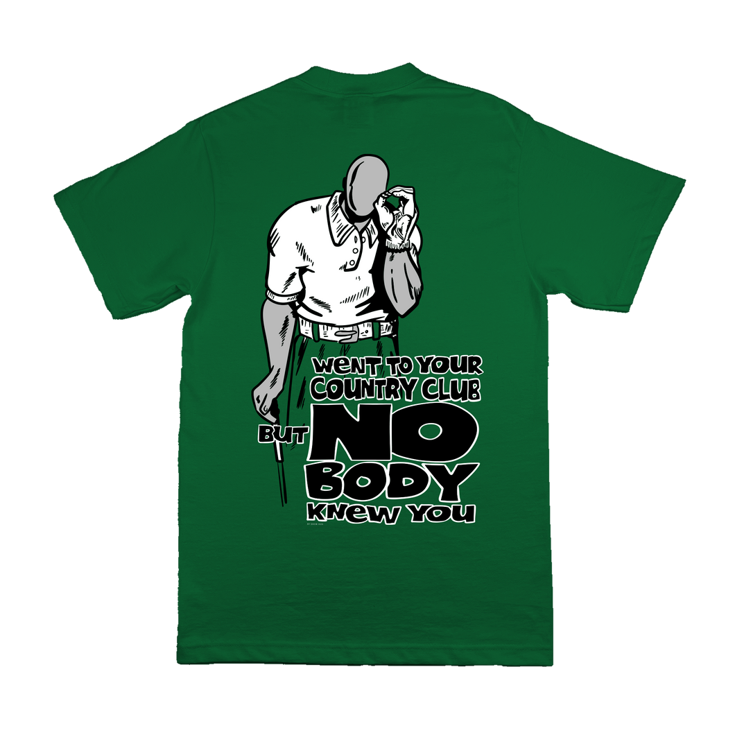 NOBODY KNEW YOU GOLF TRASHTALK TEE